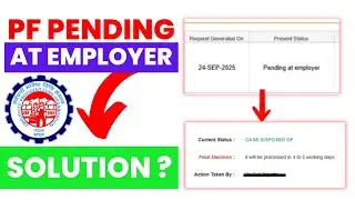 Easy Solution to PF Pending at Employer Problem