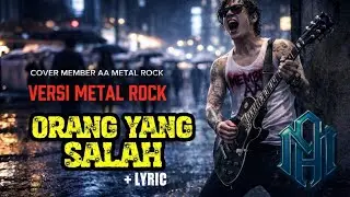 Orang Yang Salah &ndash; Luvia | AI Metal Rock Cover by @MEMBERAA