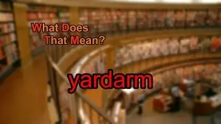 What does yardarm mean?