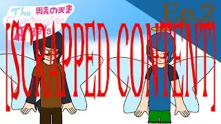 The Countryside Angels | Ep. 2: SCRAPPED CONTENT