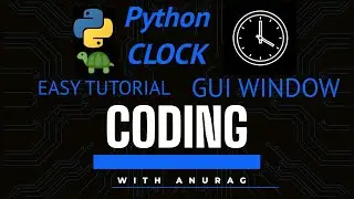 Clock Tutorial with Python Using Turtle || Python Project #5 || CODINGwithAnurag