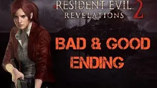 Resident Evil: Revelations 2 [Endings] - No Commentary