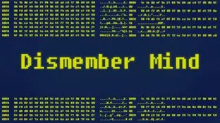 Dismember Mind - Walkthrough - Full Game