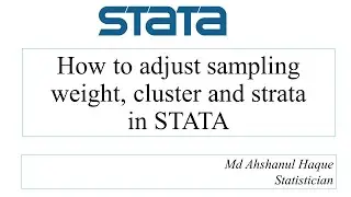 How to adjust sampling weight, cluster and strata in STATA || BDHS data