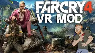 Let's Play Far Cry 4 R.E.A.L. VR MOD Gameplay - Ian's VR Streaming Corner