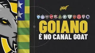 CAMPEONATO GOIANO 2026 &Eacute; NO CANAL GOAT!