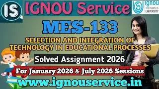 IGNOU MES-133 Solved Assignment 2026 For January and July 2026 Sessions