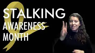 Stalking Awareness Month
