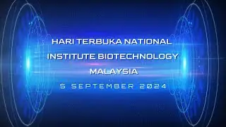 HARI TERBUKA NATIONAL INSTITUTE BIOTECHNOLOGY MALAYSIA