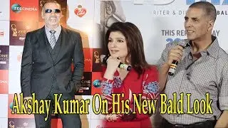 Mai Jaisa Huu Waisa Huu : Akshay Kumar On His New Bald Look | Aaj Se Teri song Padman