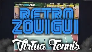 Retro Zouigui #9 - Virtua Tennis