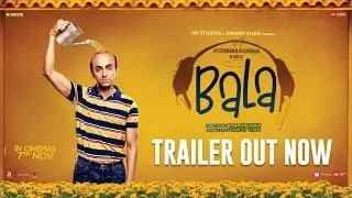 Bala Movie | Official Trailer | Ayushmann Khurrana, Bhumi, Yami | Dinesh Vijan | Amar Kaushik | Bala