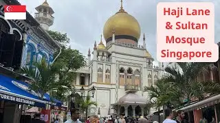 Exploring vibrant Haji Lane, Arab Street and the beautiful Sultan Mosque in Singapore