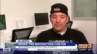 KESQ's Peter Daut: Inside Look at Palm Spring's Navigation Center
