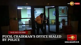 PUCSL Chairman's Office sealed by Police