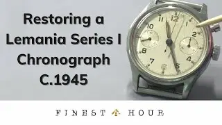 Restoring an Early Lemania Series I Sterile Dial Fleet Air Arm Chronograph c.1945
