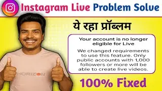 Instagram Live Band for 1000 Followers Se Kam Accounts! Full Update & Solution 🔥