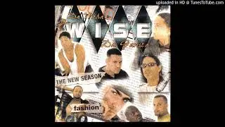 Bebe / Permanezco Sólo - Wise da Gansta Vol. 2 Da Moda