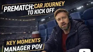 Football Manager POV | Matchday 1: Behind the Scenes