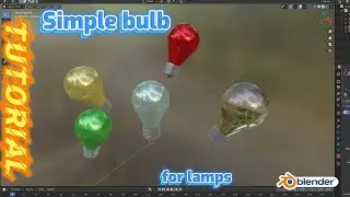 Few minutes Blender - Lamp bulb (6 min)