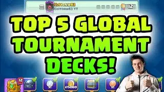 TOP 5 GLOBAL TOURNAMENT DECKS TO GET YOUR REWARDS! May 2020  - Clash Royale