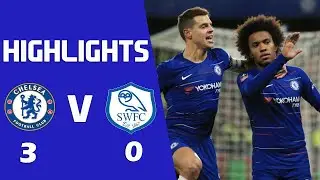 Chelsea vs Sheffield Wednesday 3-0 l All Goals & Extended Highlights l