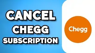 How To Cancel Chegg Subscription (2023 Guide)
