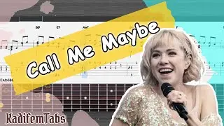 Call Me Maybe &ndash; Easy Fingerstyle Guitar Tutorial + TABs | Kadifem Tabs