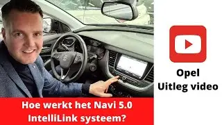 Hoe werkt het Opel Navi 5.0 IntelliLink syteem?