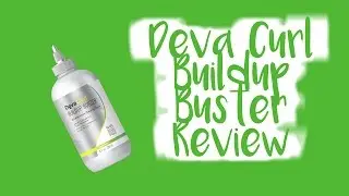Deva Curl Buildup Buster Review l TotalDivaRea