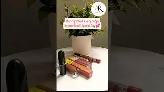 Top 7 Everyday Lipstick Shades || Happy International Lipstick Day || Maybelline || MAC  || L'Or&eacute;al