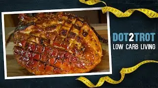 Orange Maple Bourbon Glazed Ham (Low Carb)