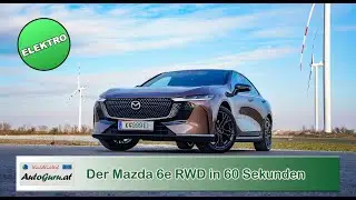 Der Mazda 6e RWD in 60 Sekunden