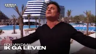 Rob van Daal - Ik Ga Leven