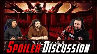 Venom: Let There Be Carnage - Spoilers Discussion!