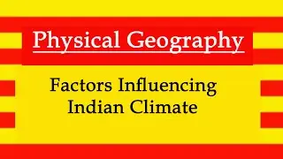 Factors affecting Indian climate