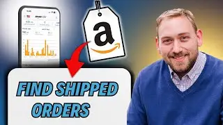 How To Find Shipped Orders In The Amazon Seller App 2024