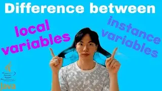 Difference between local variables and instance variables in Java (feat. method parameter)