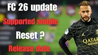 Everything you need to know about FC mobile 26 update