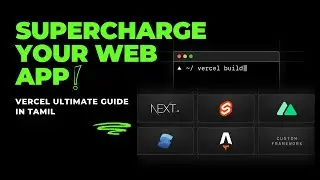 Supercharge Your Web App with Vercel: The Ultimate Guide In Tamil