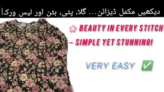 Easy Shirt Stitching Tutorial | Khubsurat Galla Design With Lace |