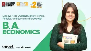 Bachelor of Arts &ndash; Economics at Chandigarh University