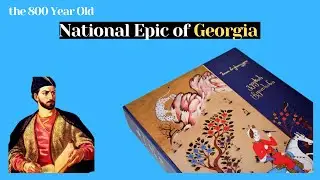 The Knight in Panther's Skin by Shota Rustaveli Summary and Analysis (Georgia's National Epic Poem)