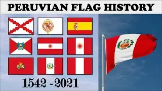 Peruvian Flag History. Every flag of Peru 1542-2021.