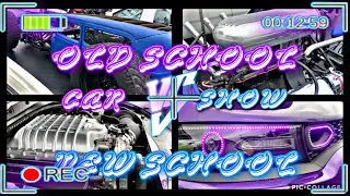CAR SHOW-OLD SCHOOL VS NEW SCHOOL