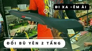 Yên xe cứng ê mông khi đi xa? Giải pháp giúp yên êm đẹp chất lượng với chi phí sinh viên !