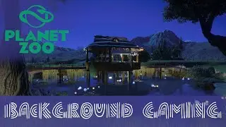 Background Gaming: PLANET ZOO - No Commentary (Chill Relax)