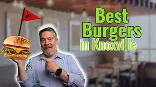 5 Must-Try Burgers in Knoxville TN (Local & Independent)