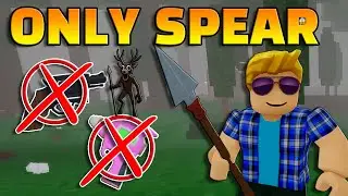🌲  SPEAR-ONLY CHALLENGE in 99 Nights in the Forests! | Roblox