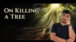 The Real Meaning Behind On Killing a Tree | Must Watch for Students